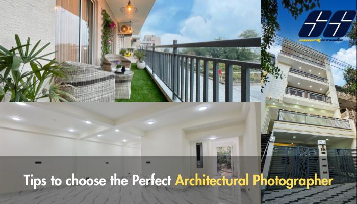 Tips to choose the Perfect Architectural Photographer