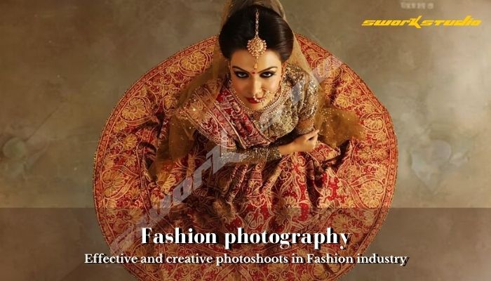 Fashion photography- Effective and creative photoshoots in Fashion industry