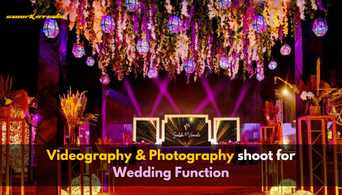 Videography & Photography shoot for wedding function